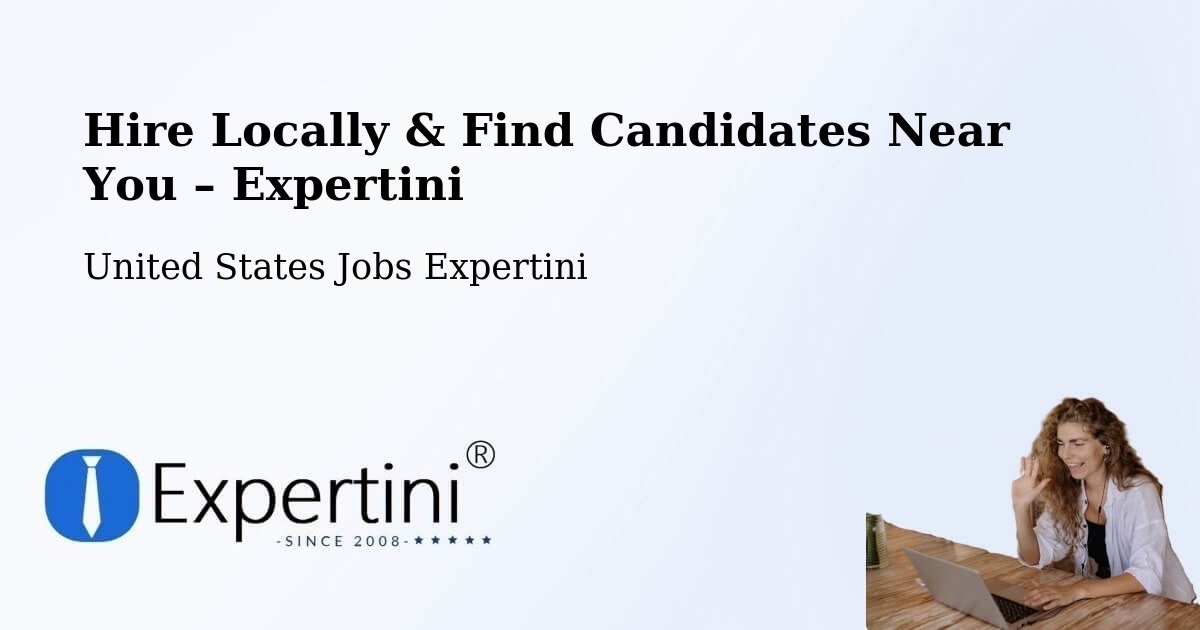 Hire Locally in Romulus – Find Qualified Candidates Near You - Romulus, United States Jobs Expertini